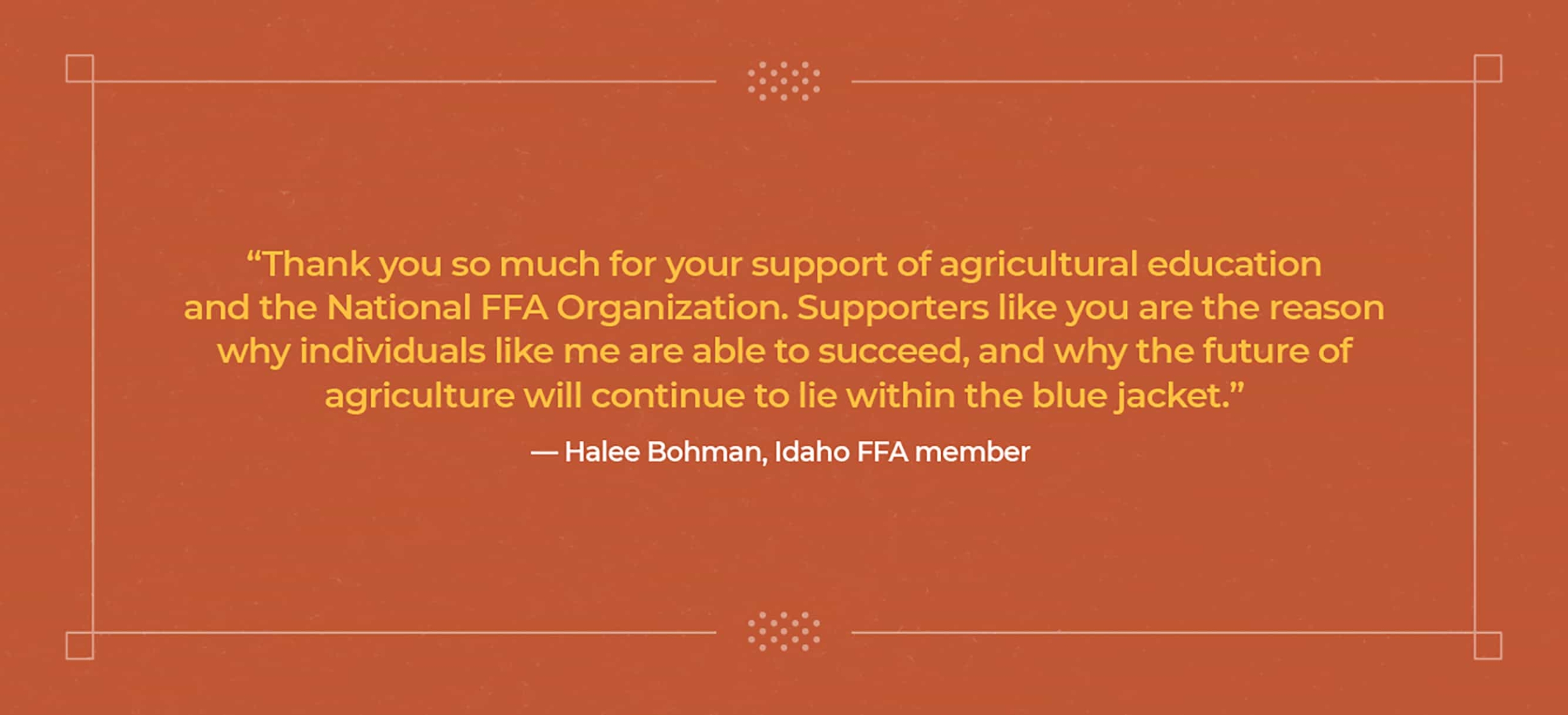 Quote: Halee Bohman, Idaho FFA member